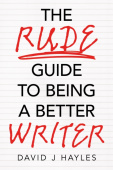 Rude Guide to Being a Better Writer