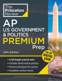 Princeton Review AP U.S. Government & Politics Premium Prep, 24th Edition