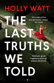 Last Truths We Told