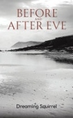 Before and After Eve