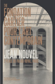 Fondation Cartier pour l’art contemporain by Jean Nouvel