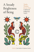 Steady Brightness of Being