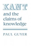 Kant and the Claims of Knowledge