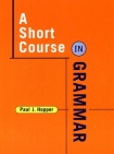 Short Course in Grammar