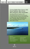 German Medical Data Sciences 2022 - Future Medicine: More Precise, More Integrative, More Sustainable!