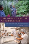 Duplex Nature of Indigeneity