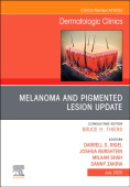 Melanoma and Pigmented Lesion Update, An Issue of Dermatologic Clinics