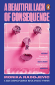 Beautiful Lack of Consequence
