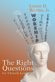 Right Questions for Church Leaders, The
