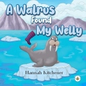 Walrus Found My Welly