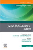 Laryngopharyngeal Reflux, An Issue of Otolaryngologic Clinics of North America