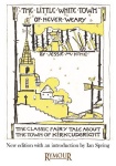 Little White Town of Never-Weary