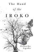 Hand of The Iroko