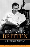 Benjamin Britten - A life of Music