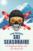 Secret Ski Seasonaire