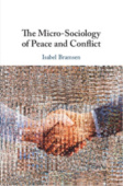 Micro-Sociology of Peace and Conflict