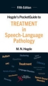 Hegde's PocketGuide to Treatment in Speech-Language Pathology