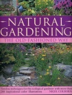 Natural Gardening the Traditional Way