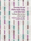 Promoting Safe and Effective Genetic Testing in the United States