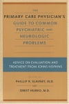 Primary Care Physician's Guide to Common Psychiatric and Neurologic Problems