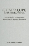 Guadalupe and Her Faithful