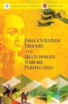 India's Strategic Thought and Multi-Domain Warfare Perspectives