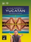 Un viaje fantastico a Yucatan + MP3 download