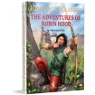 The Adventures of Robin Hood: Illustrated Children Classics