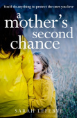 Mother’s Second Chance