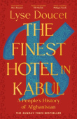 Finest Hotel in Kabul