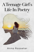 Teenage Girl's Life in Poetry