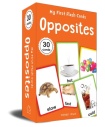 My First Flash Cards : Opposites