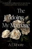 Undoing of My Marriage