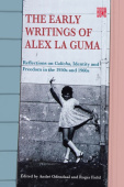 Early Writings of Alex La Guma