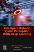Intelligent Robotic Visual Perception With Deep Learning