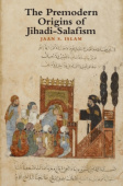 Premodern Origins of Jihadi-Salafism