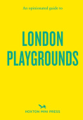 Opinionated Guide to London Playgrounds