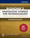 Workbook for Bushong's Radiologic Science for Technologists