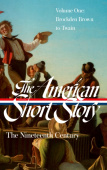 American Short Story: The Nineteenth Century, Volume 1 (LOA #394)