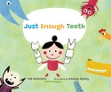 Just Enough Teeth