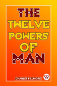 Twelve Powers of Man