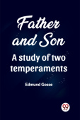 Father and Son A study of two temperaments (Edition2023)
