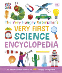 Very Hungry Caterpillar's Very First Science Encyclopedia