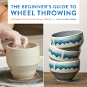 Beginner's Guide to Wheel Throwing