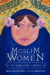 Muslim Women in War and Crisis
