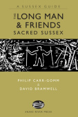 The Long Man and Friends: Sacred Sussex