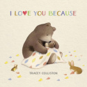 I Love You Because