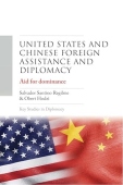 United States and Chinese Foreign Assistance and Diplomacy