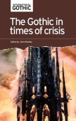 Gothic in Times of Crisis