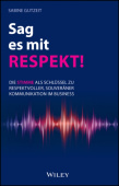 Sag es mit Respekt